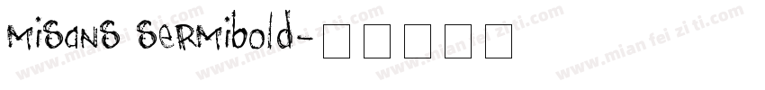 misans sermibold字体转换